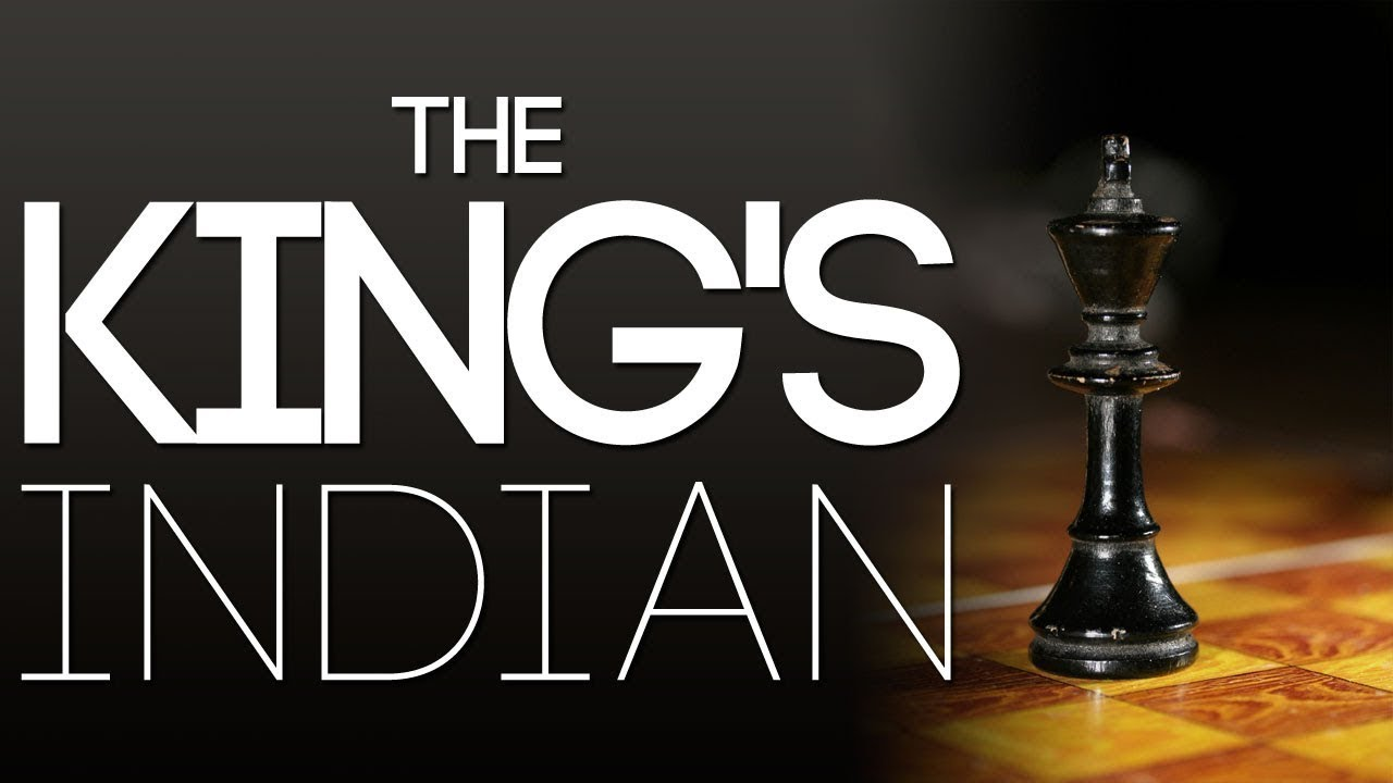 King’s Indian Defense, Satu-satunya Opening Catur Super Kuat Untuk Semua Pemain Hitam 2024